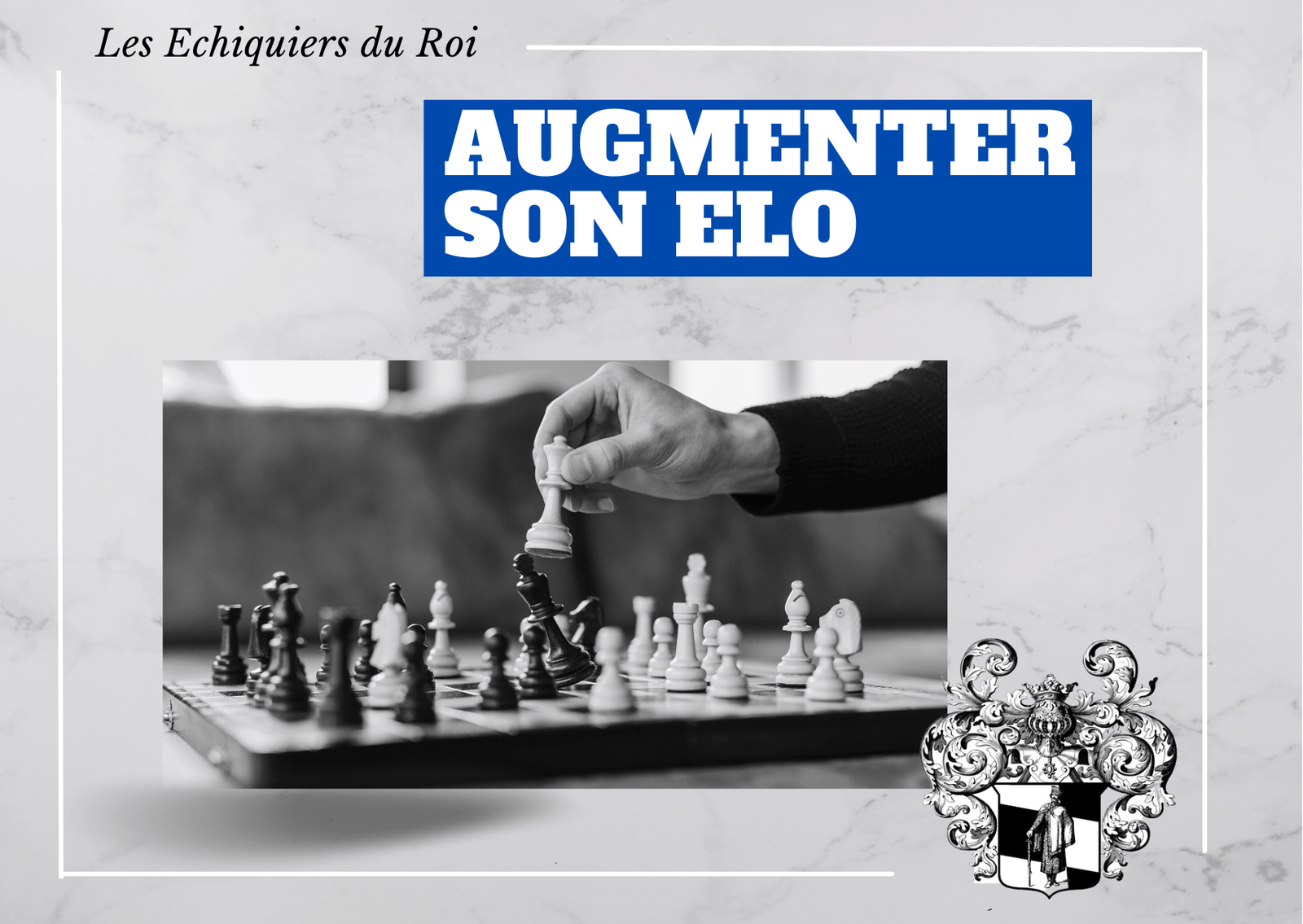 Comment Augmenter son ELO aux Echecs ?