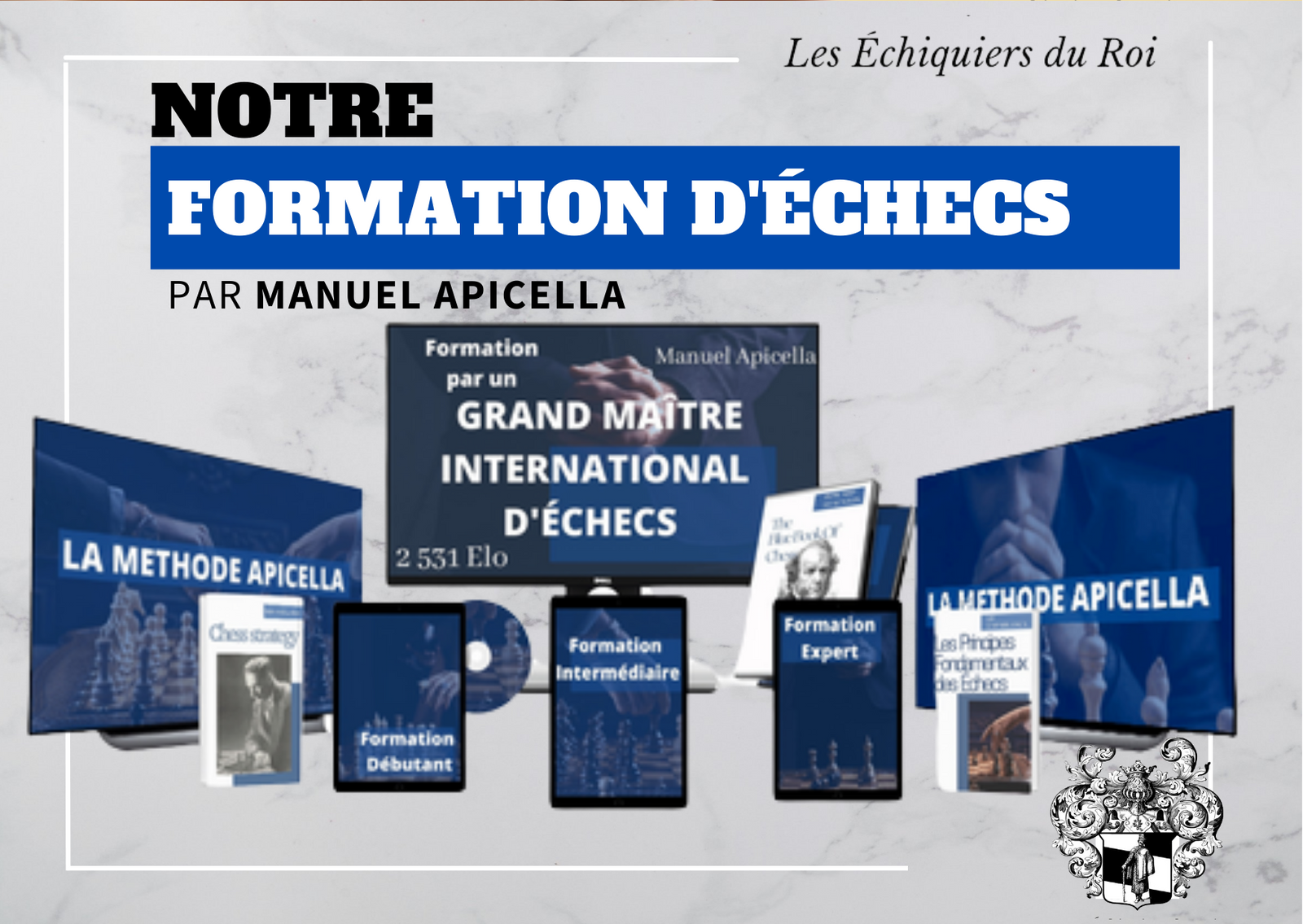 Notre Formation d'échecs <br>(Incluse)